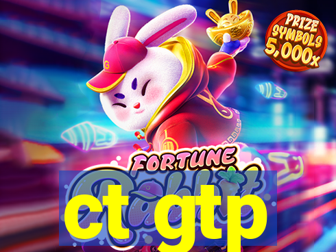 ct gtp
